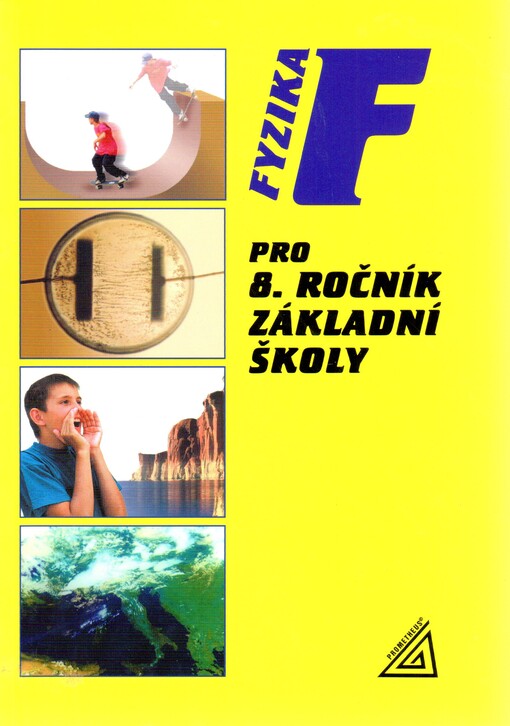 Fyzika pro 8. ročník základní školy