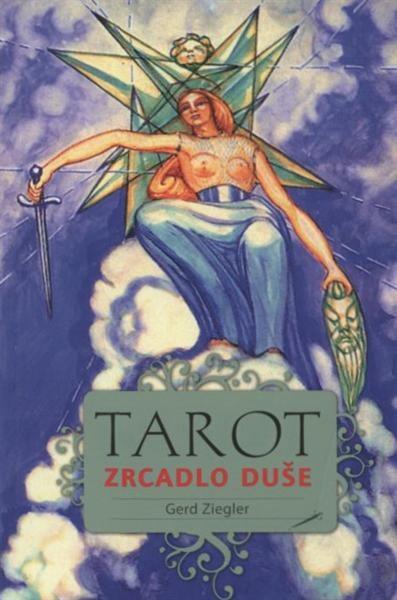 Tarot : zrcadlo duše