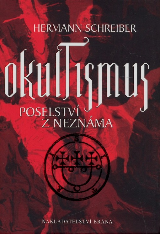 Okultismus : poselství z neznáma