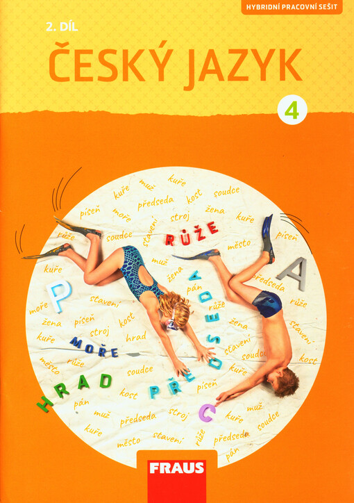 Český jazyk : hybridní pracovní sešit pro 4. ročník základní školy