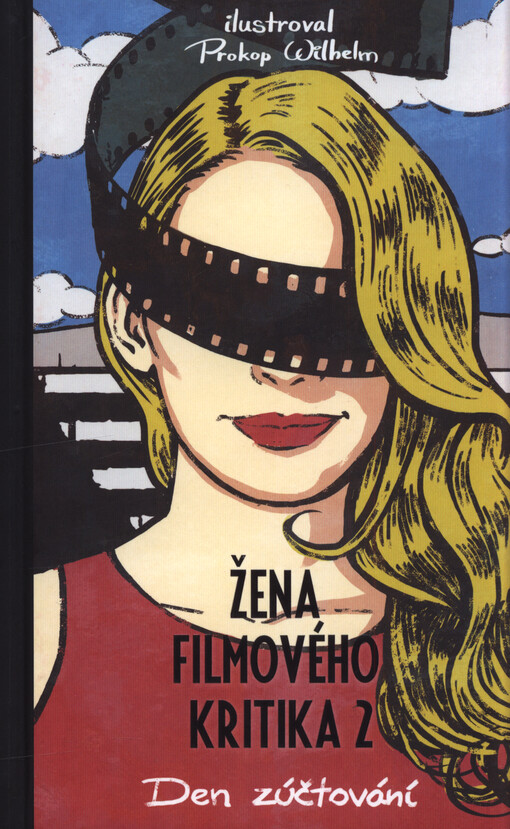 Žena filmového kritika. 2, Den zúčtování