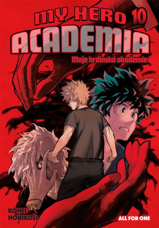 My hero academia = Moje hrdinská akademie. Sv. 10, All for one