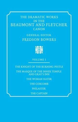 The Dramatic Works in the Beaumont and Fletcher Canon: Volume 1 (v. 1)