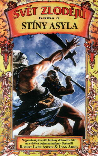 Svět zlodějů. Kniha třetí, Stíny Asyla