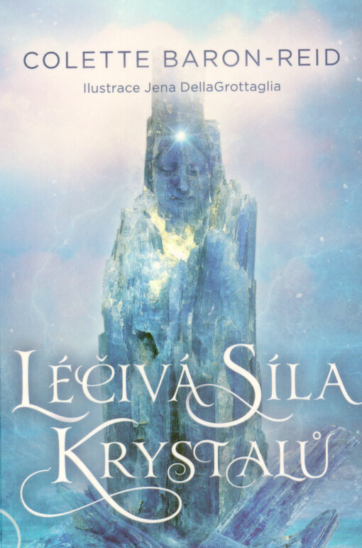 Léčivá síla krystalů