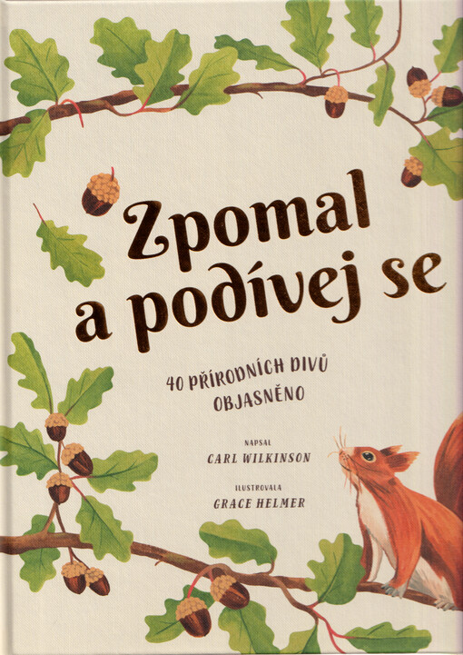 Zpomal a podívej se : 40 přírodních divů objasněno