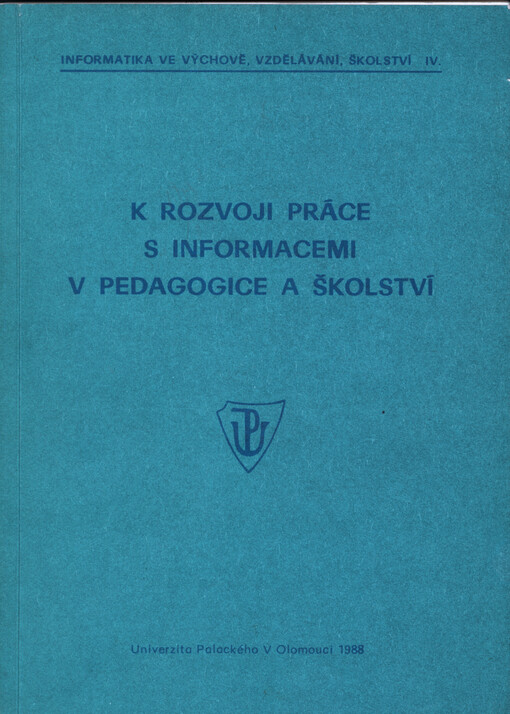 K rozvoji práce s informacemi v pedagogice a školství