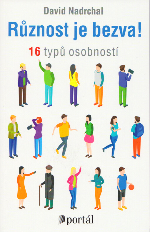 Různost je bezva : 16 typů osobností