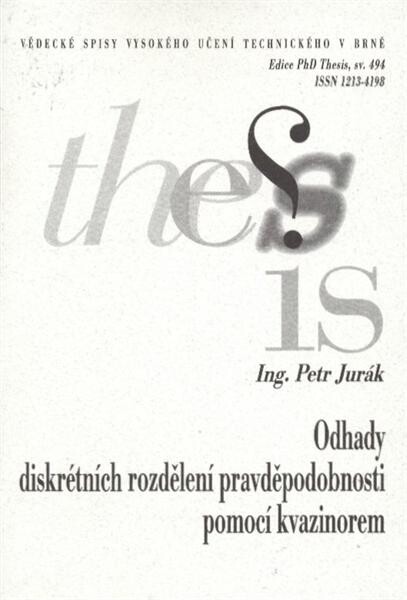 Odhady diskrétních rozdělení pravděpodobnosti pomocí kvazinorem = Estimates of discrete probability distributions by means of quasi-norms : zkrácená verze Ph.D. Thesis