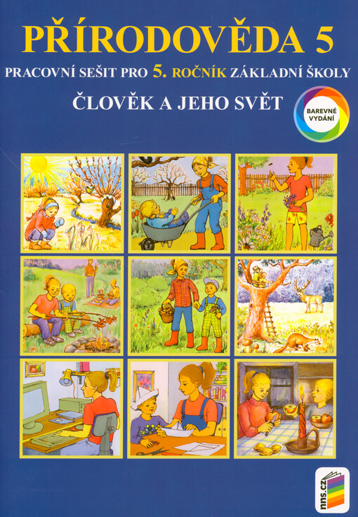 Přírodověda 5 : člověk a jeho svět : pro 5. ročník základní školy