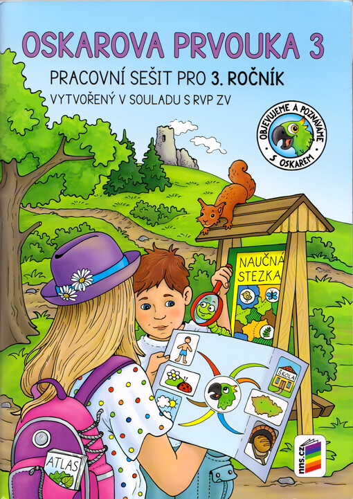 Oskarova prvouka 3 : pracovní sešit pro 3. ročník : objevujeme a poznáváme s Oskarem