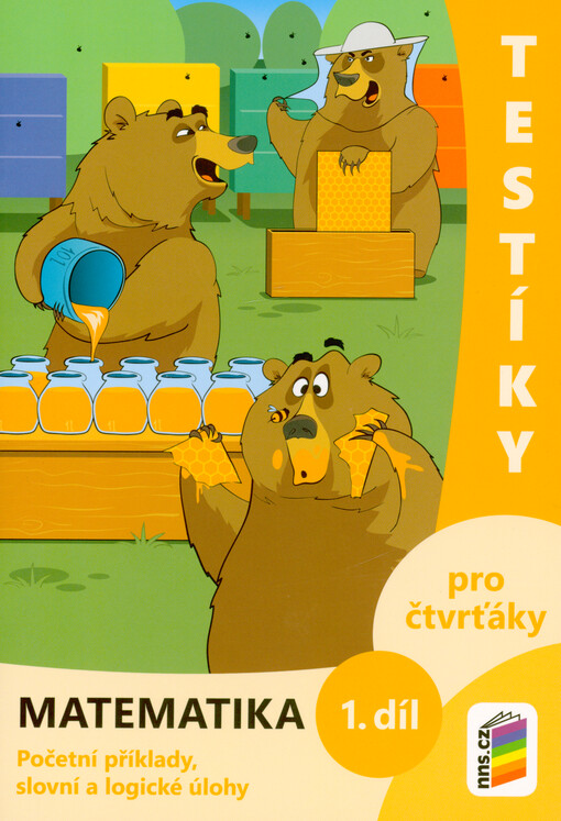 Testíky pro čtvrťáky. Matematika : početní příklady, slovní a logické úlohy