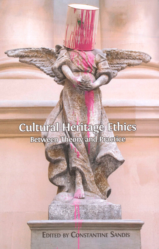 Cultural heritage ethics : between theory and practice