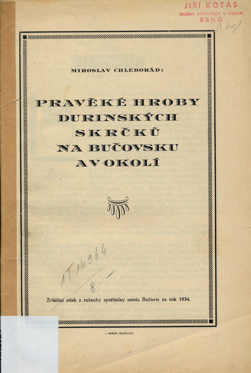 Pravěké hroby durinských skrčků na Bučovsku a v okolí
