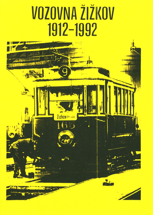 Vozovna Žižkov 1912-1992