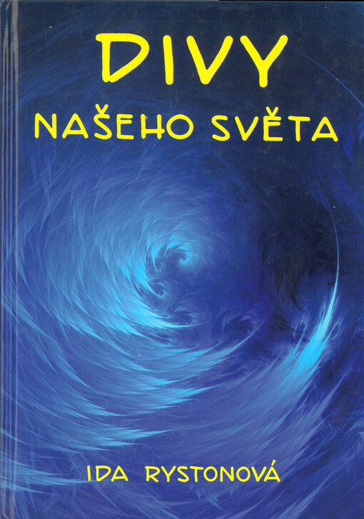 Divy našeho světa : od hliněných tabulek až k dnešku