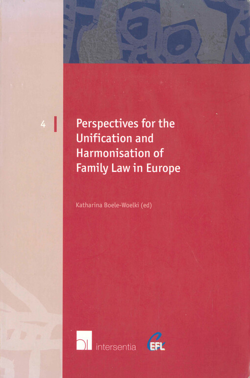 Perspectives for the unification and harmonisation of family law in Europe