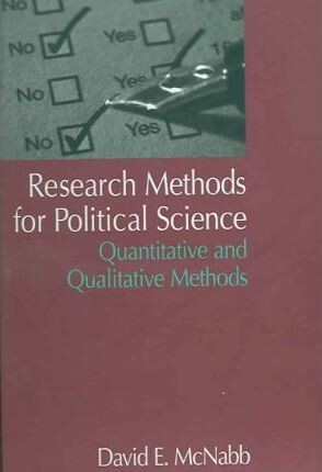 Research methods for political science : quantitative and qualitative methods