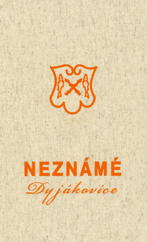 Neznámé Dyjákovice
