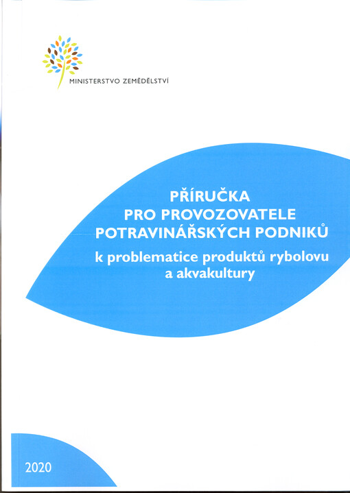 Příručka pro provozovatele potravinářských podniků : k problematice produktů rybolovu a akvakultury