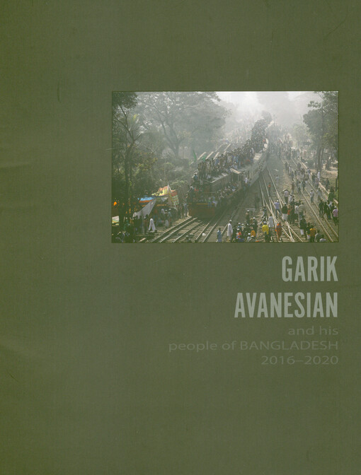 Garik Avanesian and his people of Bangladesh : 2016-2020
