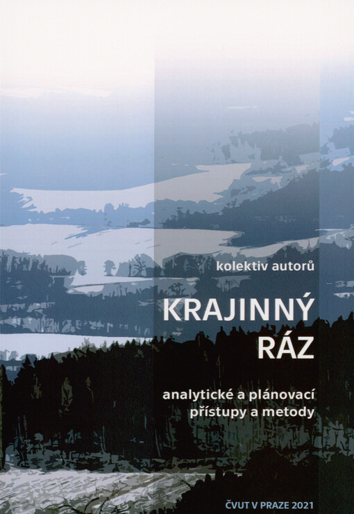 Krajinný ráz : analytické a plánovací přístupy a metody