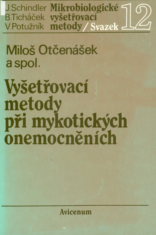 Vyšetřovací metody při mykotických onemocněních