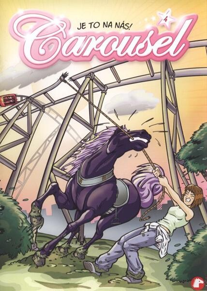 Carousel. 4, Je to na nás