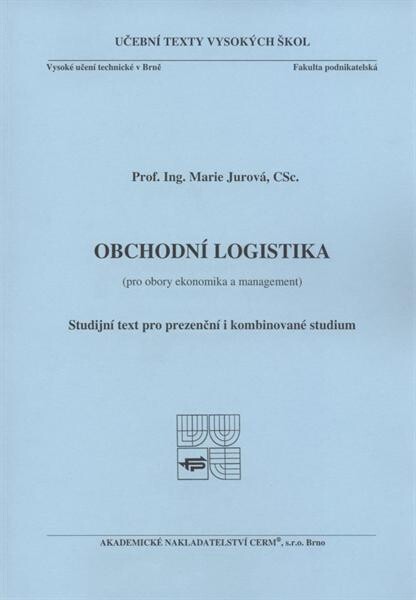 Obchodní logistika : (pro obory ekonomika a management)