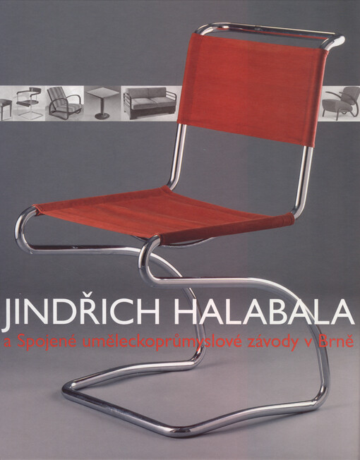 Jindřich Halabala a Spojené uměleckoprůmyslové závody v Brně