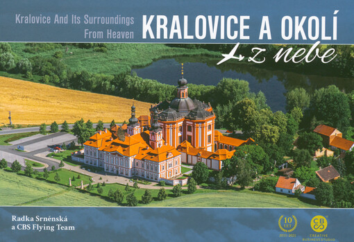 Kralovice a okolí z nebe = Kralovice and its surroundings from heaven