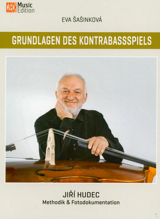 Grundlagen des Kontrabassspiels : Methodik & Fotodokumentation