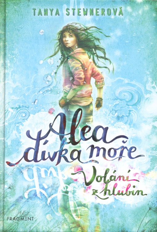 Alea, dívka moře. Volání z hlubin
