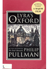 Lyra's Oxford  (odkaz v elektronickém katalogu)
