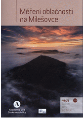 Měření oblačnosti na Milešovce  (odkaz v elektronickém katalogu)