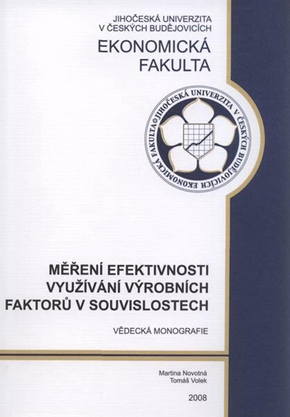 Měření efektivnosti využívání výrobních faktorů v souvislostech