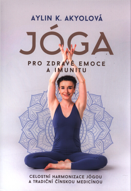 Jóga pro zdravé emoce a imunitu