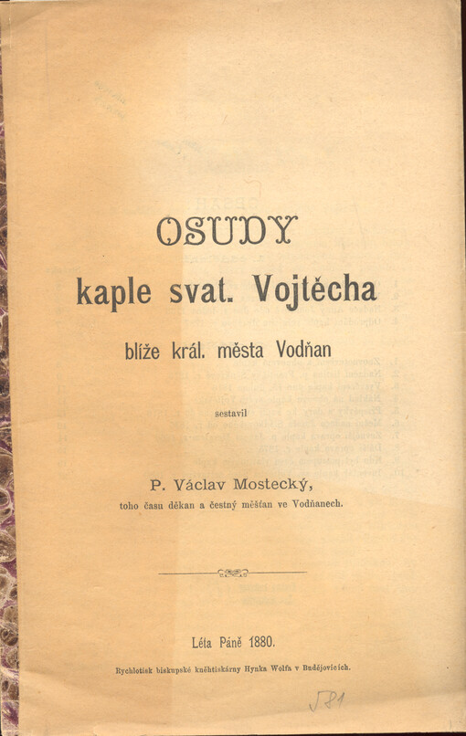 Osudy kaple svat. Vojtěcha blíže král. města Vodňan