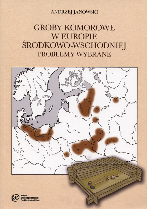 Groby komorowe w Europie Środkowo-Wschodniej : problemy wybrane