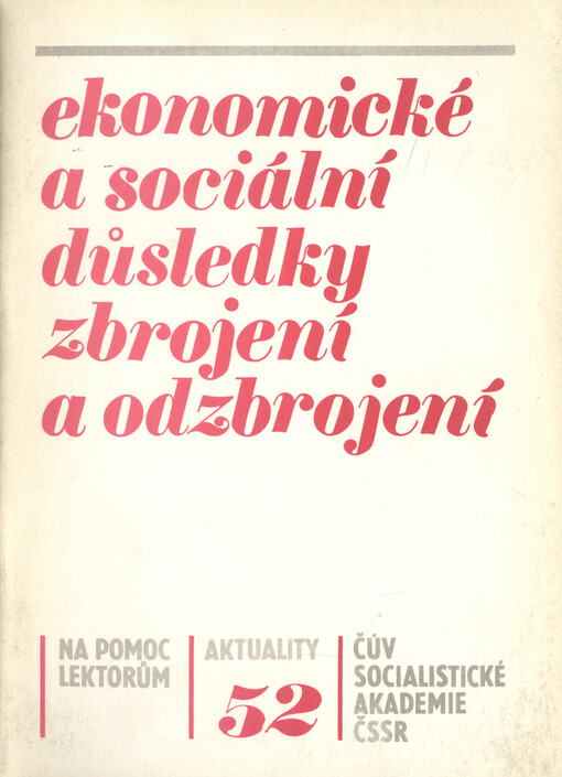 Ekonomické a sociální důsledky zbrojení a odzbrojení