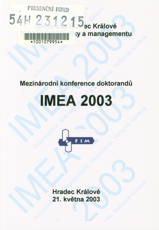 IMEA : informatics, management, economics, administration : the ... annual of international conference : conference proceedings