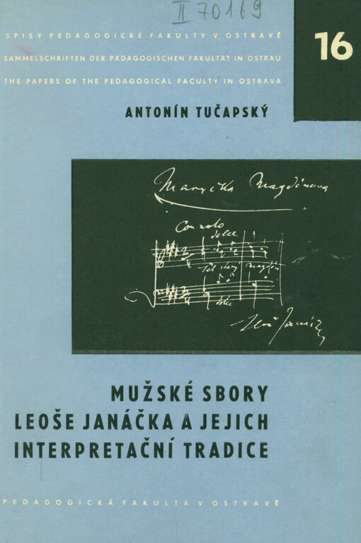 Mužské sbory Leoše Janáčka a jejich interpretační tradice