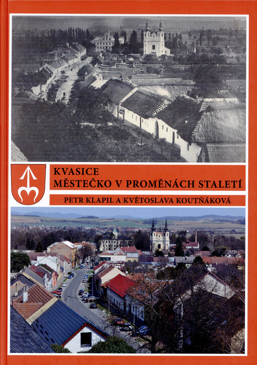 Kvasice : městečko v proměnách staletí