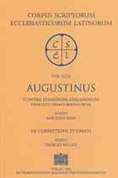 Sancti Augustini Opera. Contra sermonem Arrianorum praecedit, Sermo Arrianorum