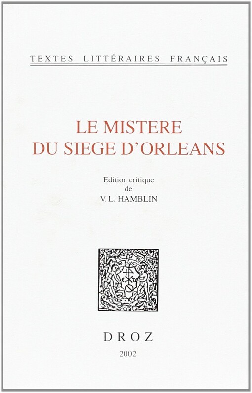 Le mistere du siege d'Orleans (tlf)