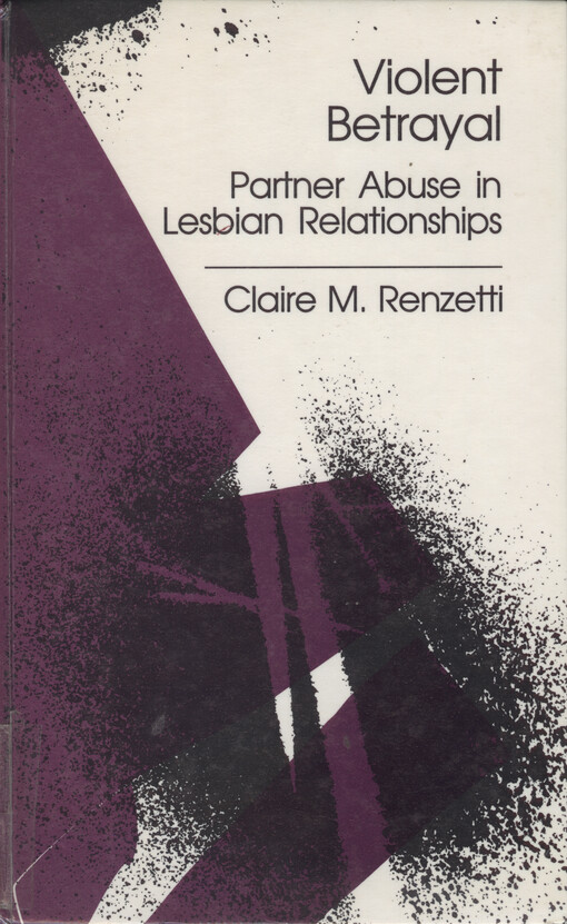 Violent betrayal : partner abuse in lesbian relationships
