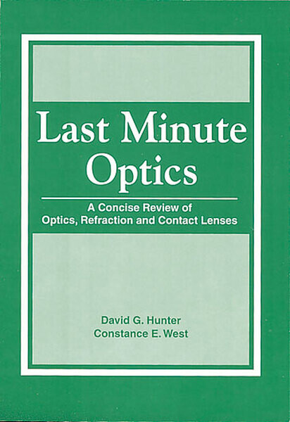 Last-Minute Optics: A Concise Review of Optics, Refraction, and Contact Lenses