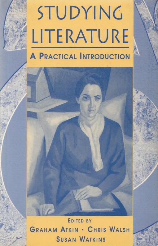 Studying Literature: A Practical Introduction