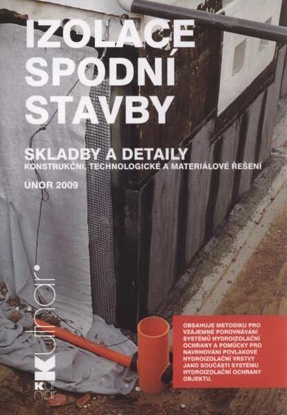 KUTNAR - Izolace spodní stavby