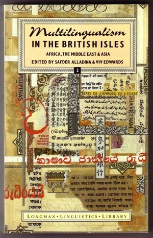Multilingualism in the British Isles: Africa, Asia, and the Middle East (Longman Linguistics Library)